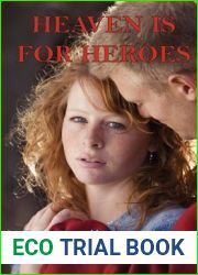 Heaven Is For Heroes