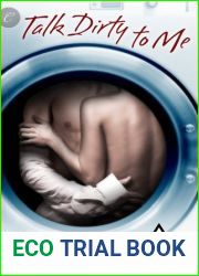 Talk Dirty to Me (Dirty Laundry, #2)