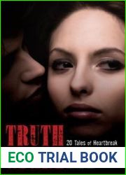 Truth and Dare: 20 Tales of Heartbreak and Happiness