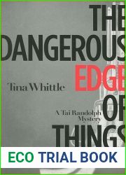 The Dangerous Edge of Things (Tai Randolph Mysteries #1)