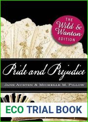 Pride and Prejudice: The Wild and Wanton Edition