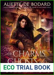Of Charms, Ghosts and Grievances (Dragons and Blades, #2)