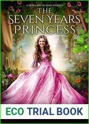 The Seven Years Princess (The Classical Kingdoms #11)
