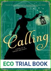 Calling (Sorcery and Society, #3)