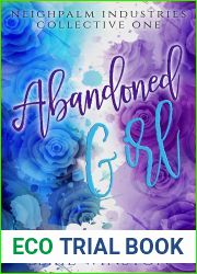 Abandoned Girl (Neighpalm Industries Collective, #1)