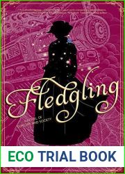 Fledgling (Sorcery and Society, #2)