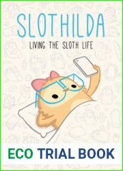 Slothilda: Living the Sloth Life (1)