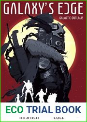Galactic Outlaws (Galaxy|s Edge, #2)