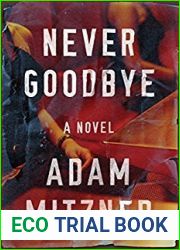 Never Goodbye (Broden Legal, #2)