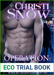Operation: Endgame (When the Mission Ends, #1)