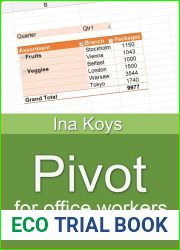 Pivot for office workers: Using Excel 365 and 2021 (Short and Spicy)