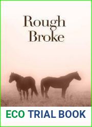 Rough Broke (Dark Horse, #1.2)
