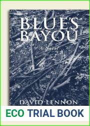 Blue|s Bayou (Michel Doucette and Sassy Jones Mystery, #4)
