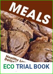 Meals: Healthy Low Carb and Detoxing Recipes