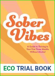 Sober Vibes: A Guide to Thriving in Your First Three Months Without Alcohol
