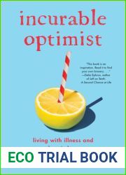 Incurable Optimist: Living with Illness and Chronic Hope