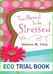 Too Blessed to Be Stressed