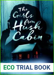 The Girls from Hush Cabin