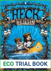 Snivel: The Fifth Circle of Heck