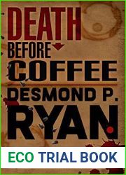 Death Before Coffee: Book Two in the Mike O|Shea Crime Fiction Series