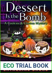 Dessert is the Bomb (Cookies and Chance Mystery, #11)