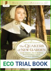 The Quakers of New Garden (Romancing America)