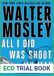 All I Did Was Shoot My Man (Leonid McGill, #4)