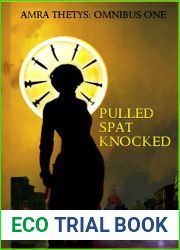 Pulled Spat Knocked: Amra Thetys Omnibus 1