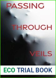 Passing Through Veils