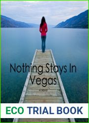 Nothing Stays In Vegas (Vegas, #1)