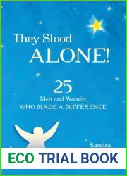 They Stood Alone!: 25 Men and Women Who Made a Difference