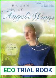 Brush of Angel|s Wings (Heaven On Earth #2)