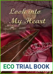 Look Into My Heart (The Heart, #3)