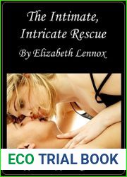 The Intimate, Intricate Rescue