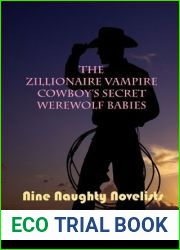 The Zillionaire Vampire Cowboy|s Secret Werewolf Babies