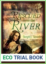 Rescued From the River