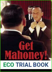 Get Mahoney!: A Hollywood Insider|s Memoir