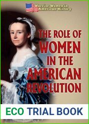 The Role of Women in the American Revolution
