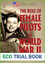 The Role of Female Pilots in World War II