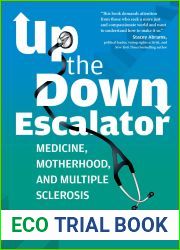 Up the Down Escalator: Medicine, Motherhood, and Multiple Sclerosis