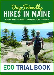 Dog-Friendly Hikes in Maine: Plus Parks, Beaches, Eateries, and Lodging