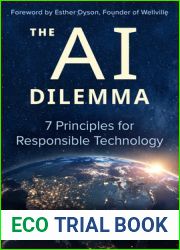 The AI Dilemma: 7 Principles for Responsible Technology