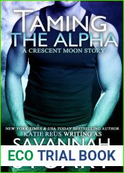 Taming the Alpha (Crescent Moon, #1)