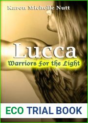 Lucca: Warriors for the Light (Fallen Angels, #2)