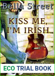 Kiss Me, I|m Irish (Tennessee Waltz, #1)
