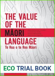 The Value of the Maori Language: Te Hua o te Reo Maori