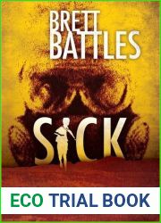Sick (Project Eden, #1)