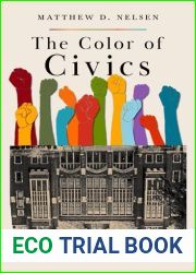 The Color of Civics: Civic Education for a Multiracial Democracy