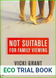 Not Suitable for Family Viewing