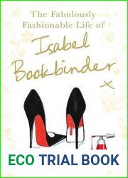 The Fabulously Fashionable Life of Isabel Bookbinder (Isabel Bookbinder #2)